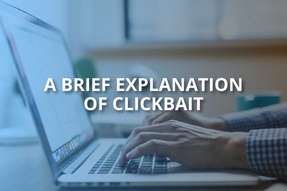 a brief explanation of clickbait